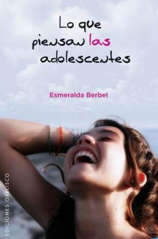 Cover of Lo Que Piensan las Adolescentes