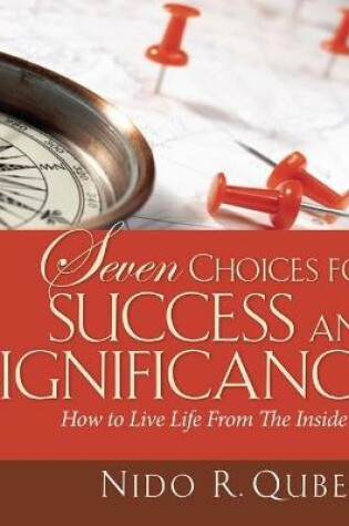 Cover of Seven Choices for Success and Significance