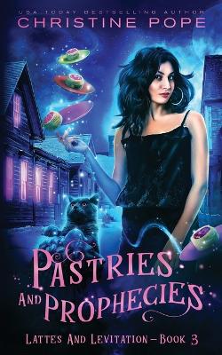 Book cover for Pastries and Prophecies