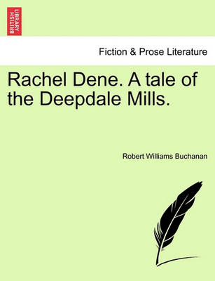 Book cover for Rachel Dene. a Tale of the Deepdale Mills.