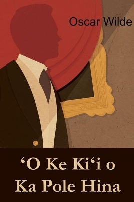 Book cover for ʻO Ke Kiʻi o Ka Pole Hina