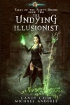 Book cover for The Undying Illusionist