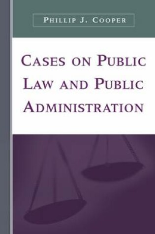 Cover of Cases on Public Law and Public Administration