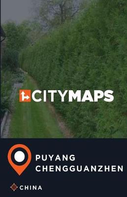 Book cover for City Maps Puyang Chengguanzhen China