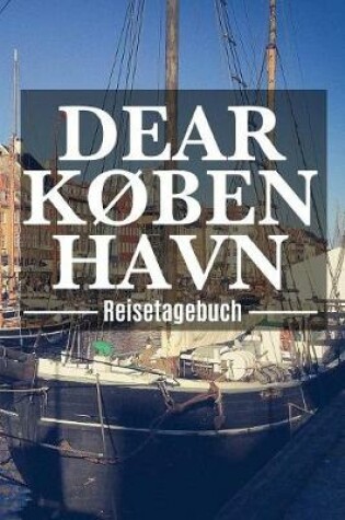 Cover of Dear København Reisetagebuch