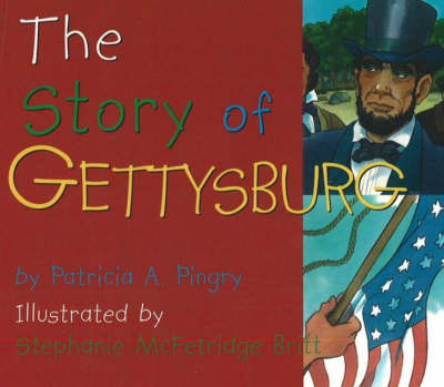 Book cover for The Story of Gettysburg