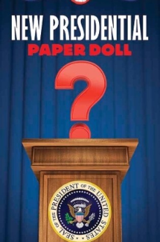 Cover of New Presidential Paper Doll Inaugural
