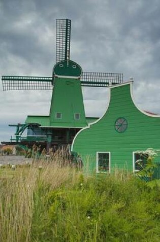 Cover of Traditional Green Dutch Windmill in Zaanse Schans Netherlands Journal