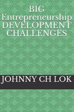 Cover of BIG Entrepreneurship DEVELOPMENT CHALLENGES