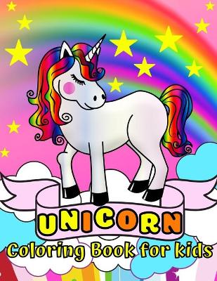 Book cover for Unicorn Coloring Book for Kids