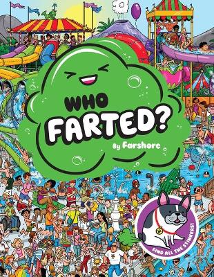 Book cover for Who Farted?