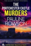 Book cover for THE PORTCHESTER CASTLE MURDERS a gripping crime thriller full of twists