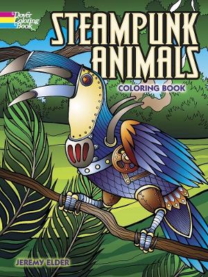 Book cover for Steampunk Animals Coloring Book