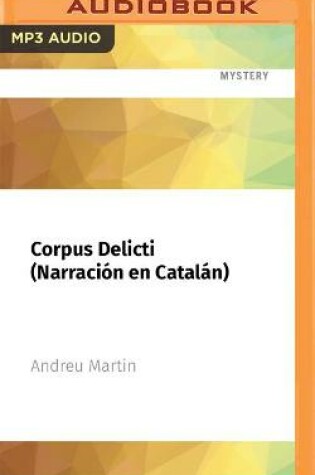 Cover of Corpus Delicti (Narraci�n En Catal�n)