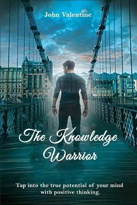 Book cover for The Knowledge Warrior
