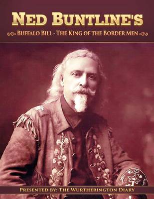 Cover of Buffalo Bill, The King of the Border Men