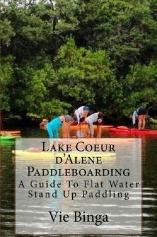 Cover of Lake Coeur d'Alene Paddleboarding