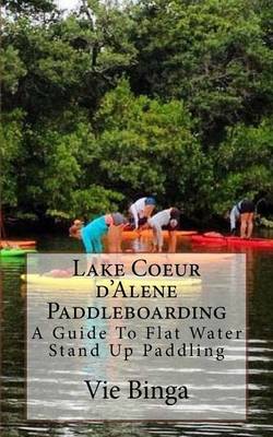 Book cover for Lake Coeur d'Alene Paddleboarding