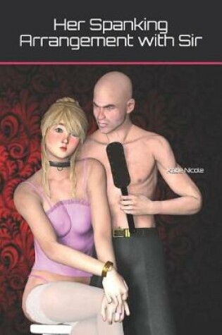Cover of Her Spanking Arrangement with Sir