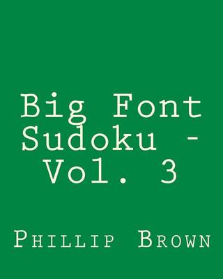 Book cover for Big Font Sudoku - Vol. 3