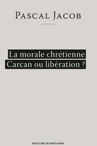 Cover of La Morale Chretienne