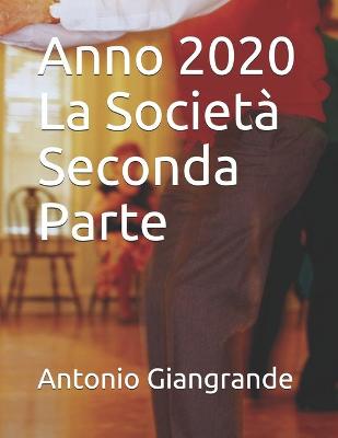 Book cover for Anno 2020 La Societa Seconda Parte