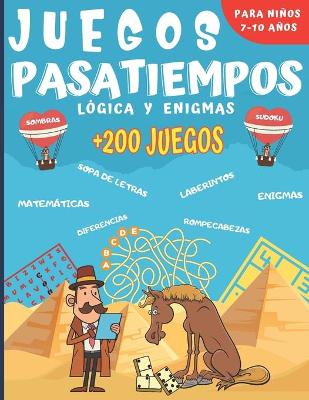 Book cover for Juegos Pasatiempos Lógica y enigmas