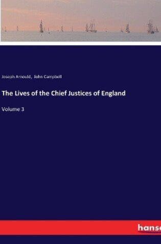 Cover of The Lives of the Chief Justices of England