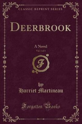 Cover of Deerbrook, Vol. 1 of 3