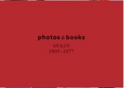 Book cover for Photobooks Spain 1905-1977