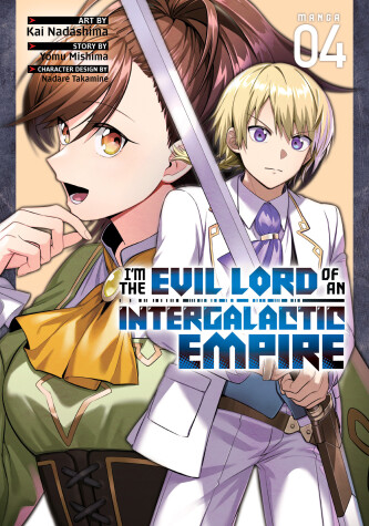 Book cover for I’m the Evil Lord of an Intergalactic Empire! (Manga) Vol. 4