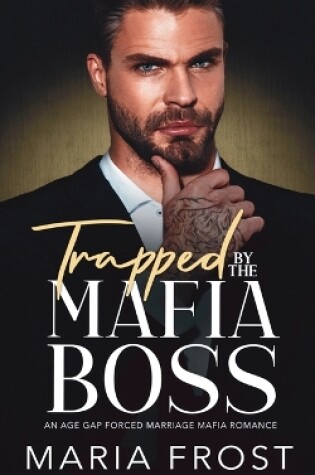 Cover of Trapped by the Mafia Boss