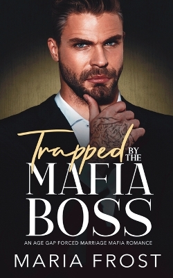 Book cover for Trapped by the Mafia Boss