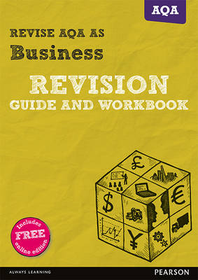 Book cover for Revise AQA AS level Business Revision Guide and Workbook