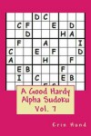 Book cover for A Good Hardy Alpha Sudoku Vol. 7