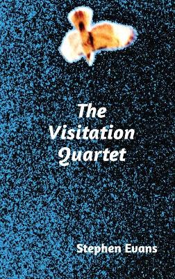 Book cover for The Visitation Quartet