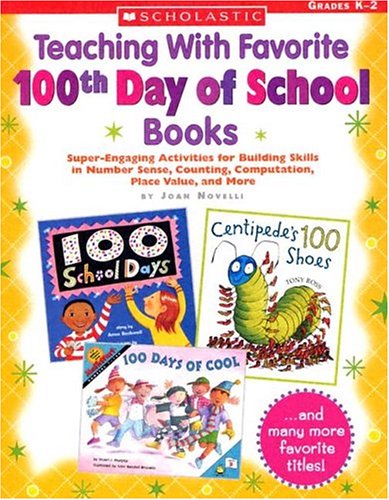 Book cover for Teaching with Favorite 100th Day of School Books