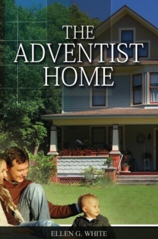 Cover of The Adventist Home