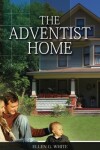 Book cover for The Adventist Home