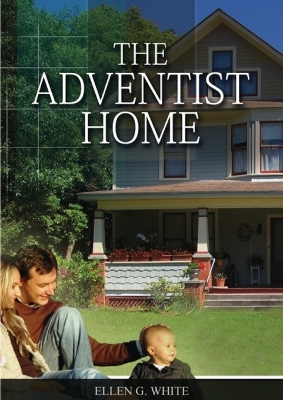 Cover of The Adventist Home