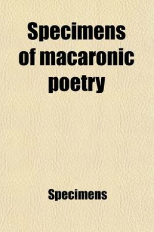 Cover of Specimens of Macaronic Poetry