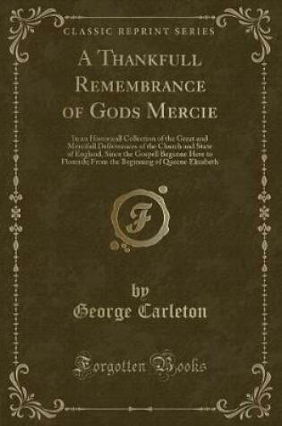 Cover of A Thankfull Remembrance of Gods Mercie