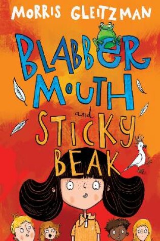 Cover of Blabber Mouth and Sticky Beak