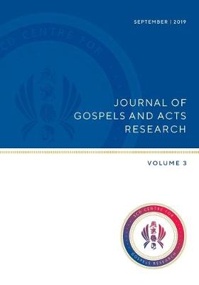 Book cover for Journal of Gospels and Acts Research Volume 3