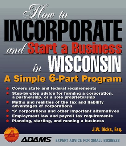 Book cover for How to Incorporate and Start a Business in Wisconsin