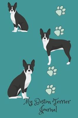 Book cover for My Boston Terrier Journal