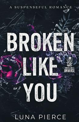 Book cover for Broken Like You