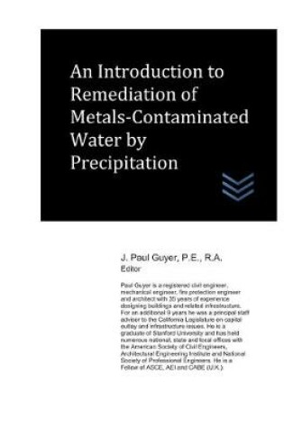 Cover of An Introduction to Remediation of Metals-Contaminated Water by Precipitation