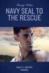 Book cover for Navy Seal To The Rescue