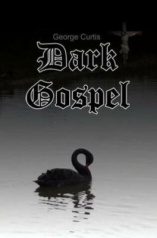 Cover of Dark Gospel